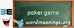 WordMeaning blackboard for poker game